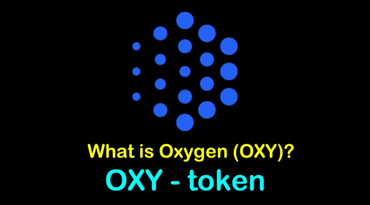 What is Oxygen (OXY) | What is Oxygen token | Buy Oxygen Crypto