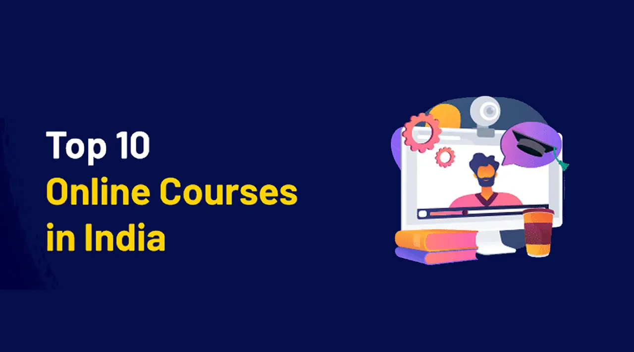Top 10 Online Courses in India