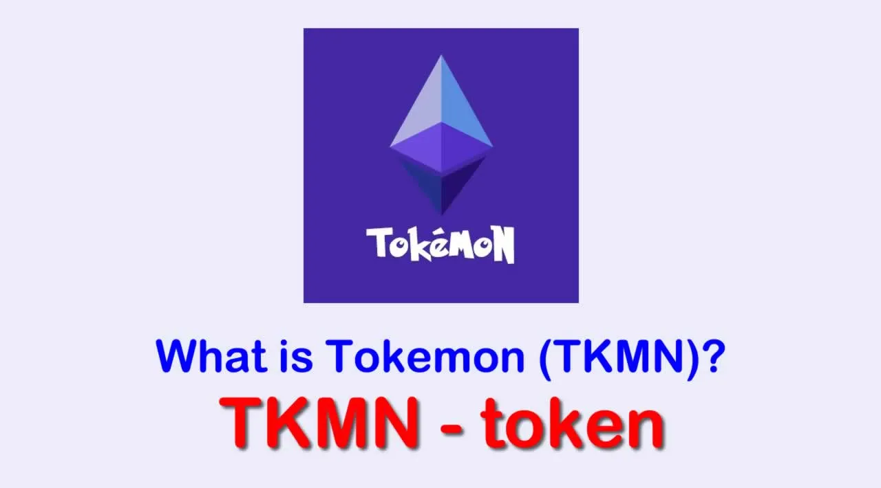 What is Tokemon (TKMN) | What is Tokemon token | What is TKMN token