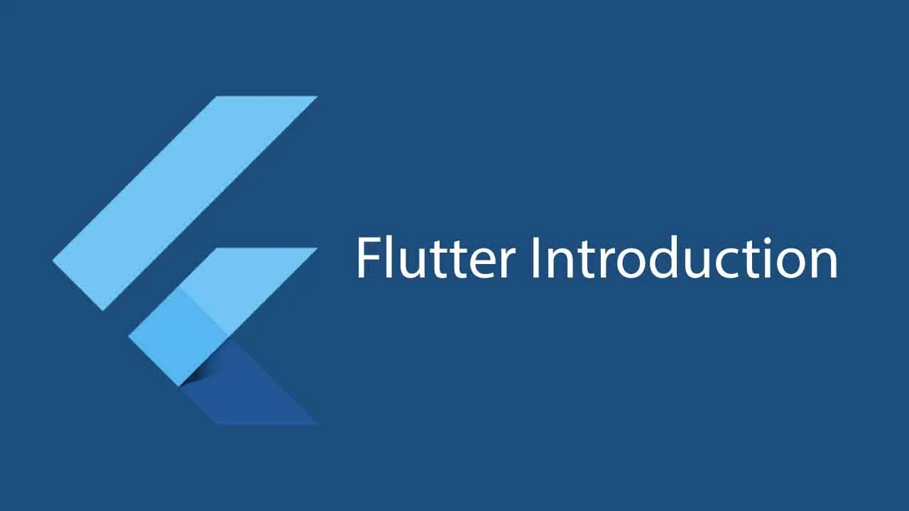 An Introduction to Flutter