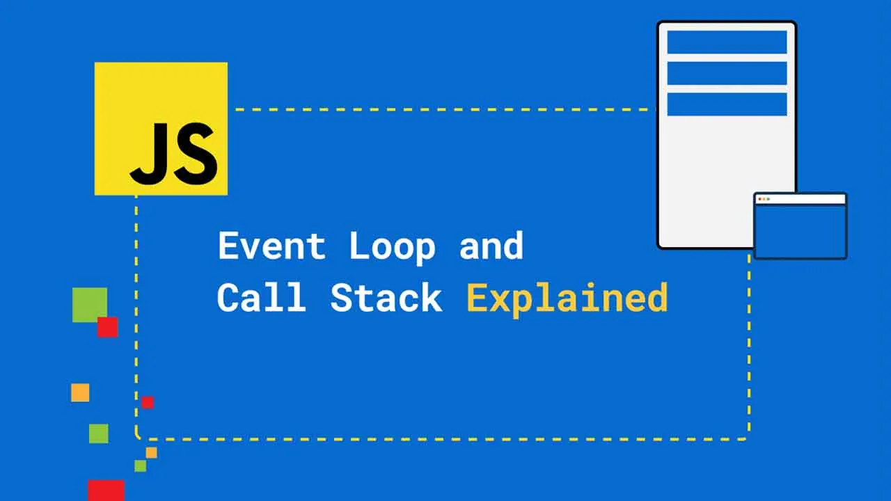 JavaScript Event Loop And Call Stack Explained