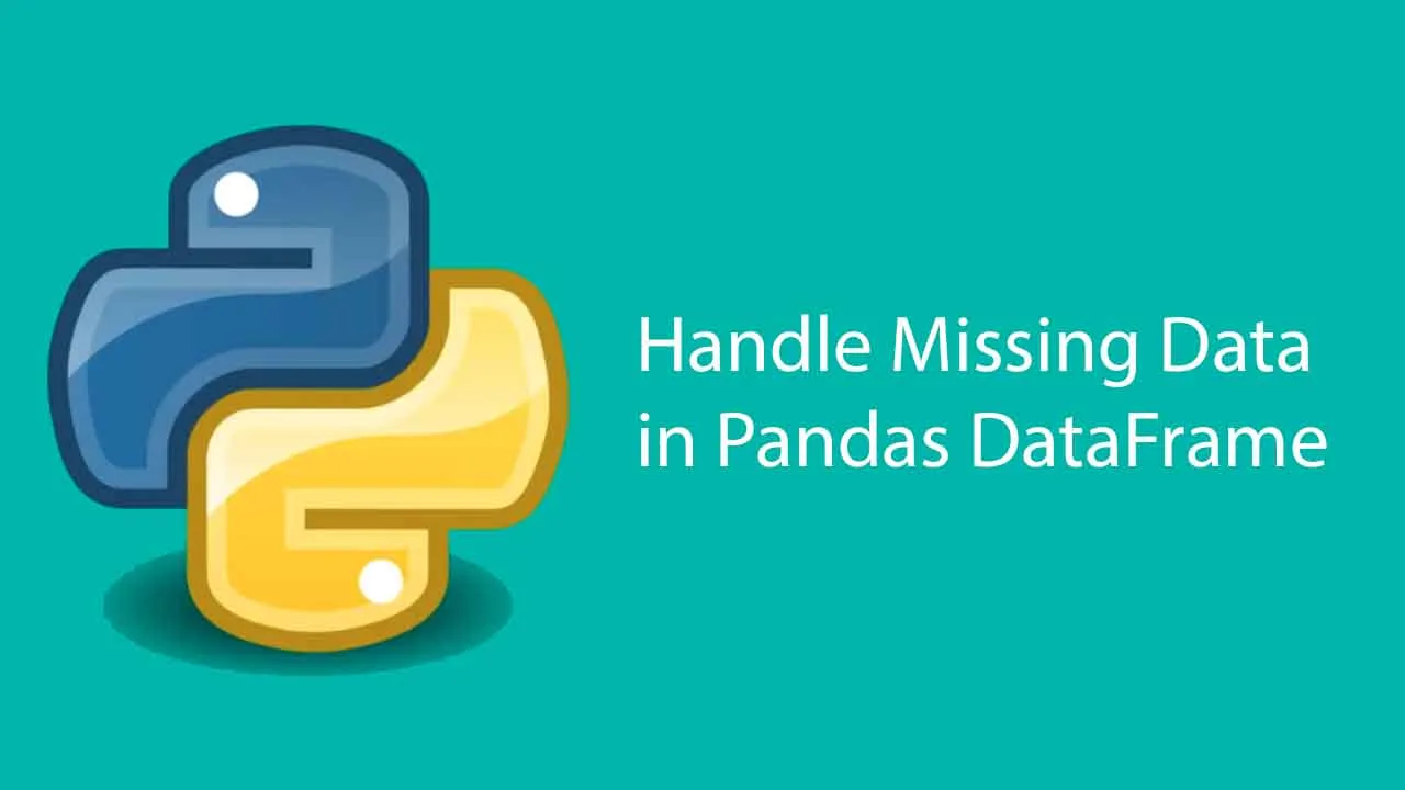 Python: How to Handle Missing Data in Pandas DataFrame