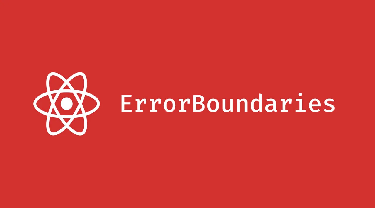 Handle React Errors with Error Boundaries