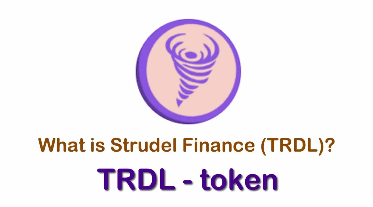 What is Strudel Finance (TRDL) | What is Strudel Finance token | What is TRDL token