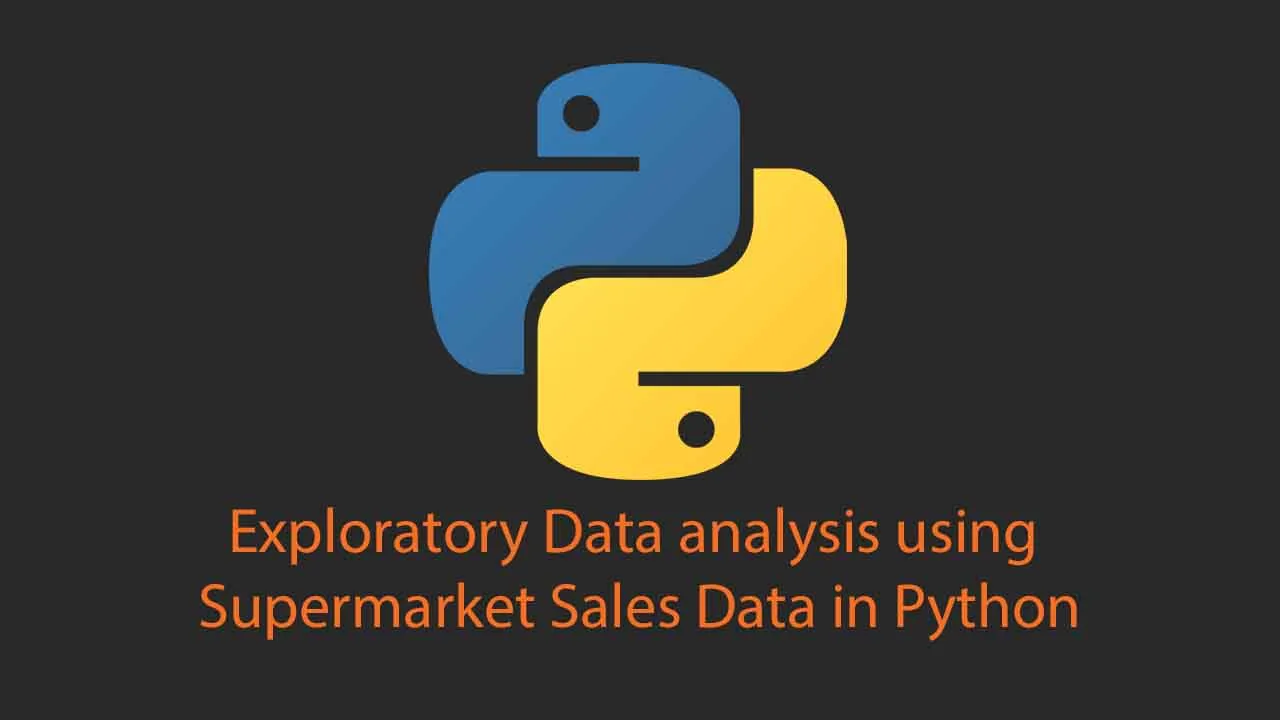 Exploratory Data analysis using Supermarket Sales Data in Python