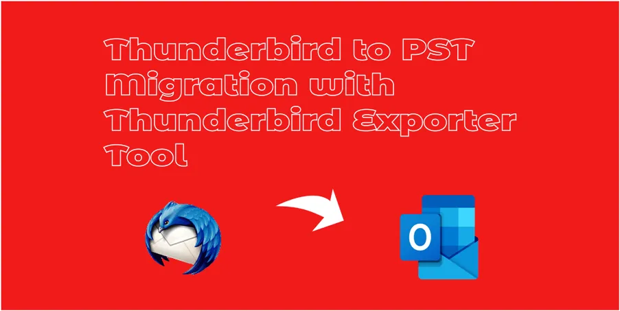 Thunderbird to Outlook Converter Exports Thunderbird to PST