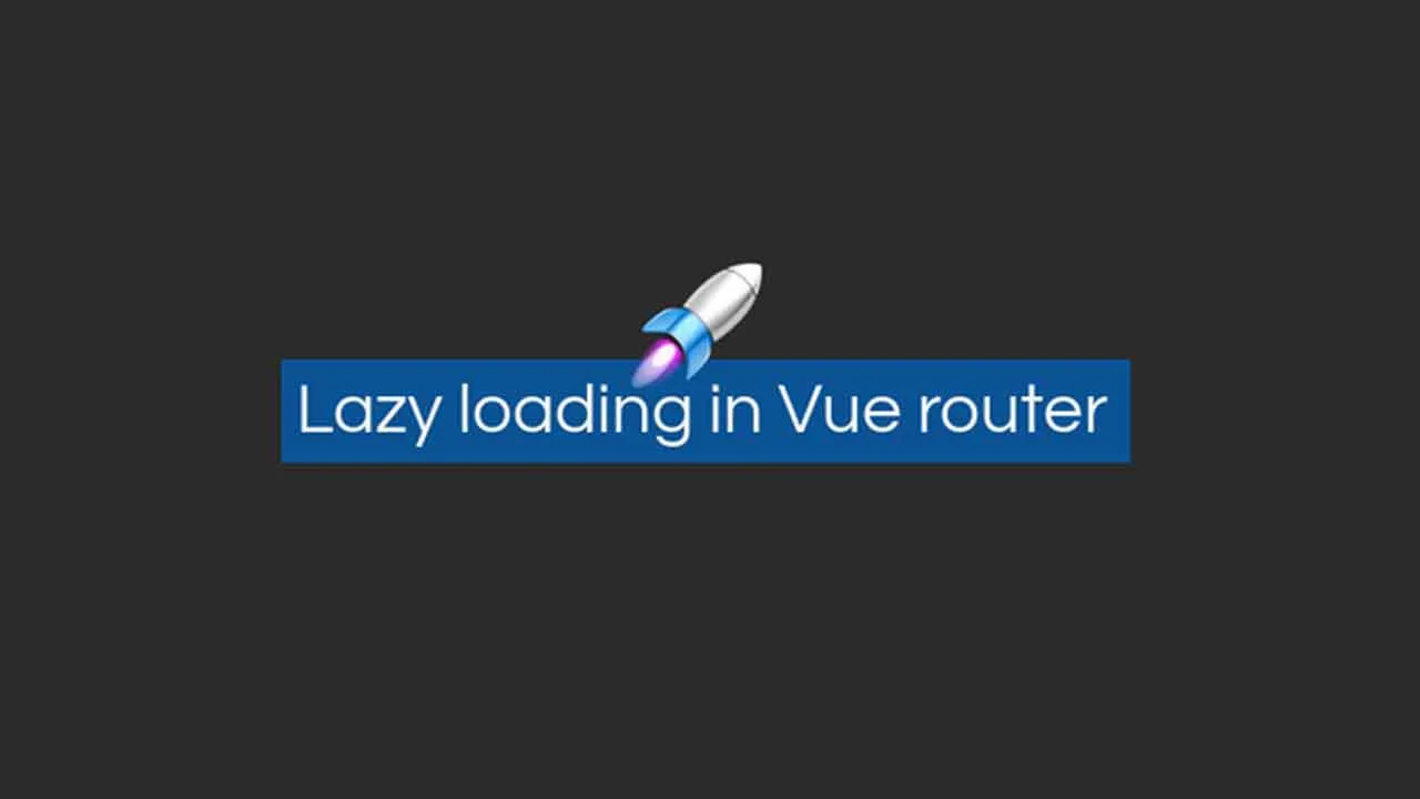 Easy to Use and Highly Customizable Vue Router Loading