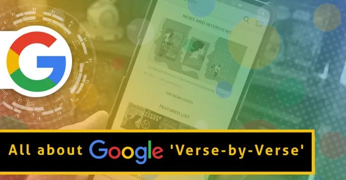 All about Google ‘Verse-by-Verse’ | TopDevelopers.co