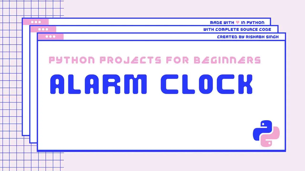 How to Create an Alarm Clock in Python