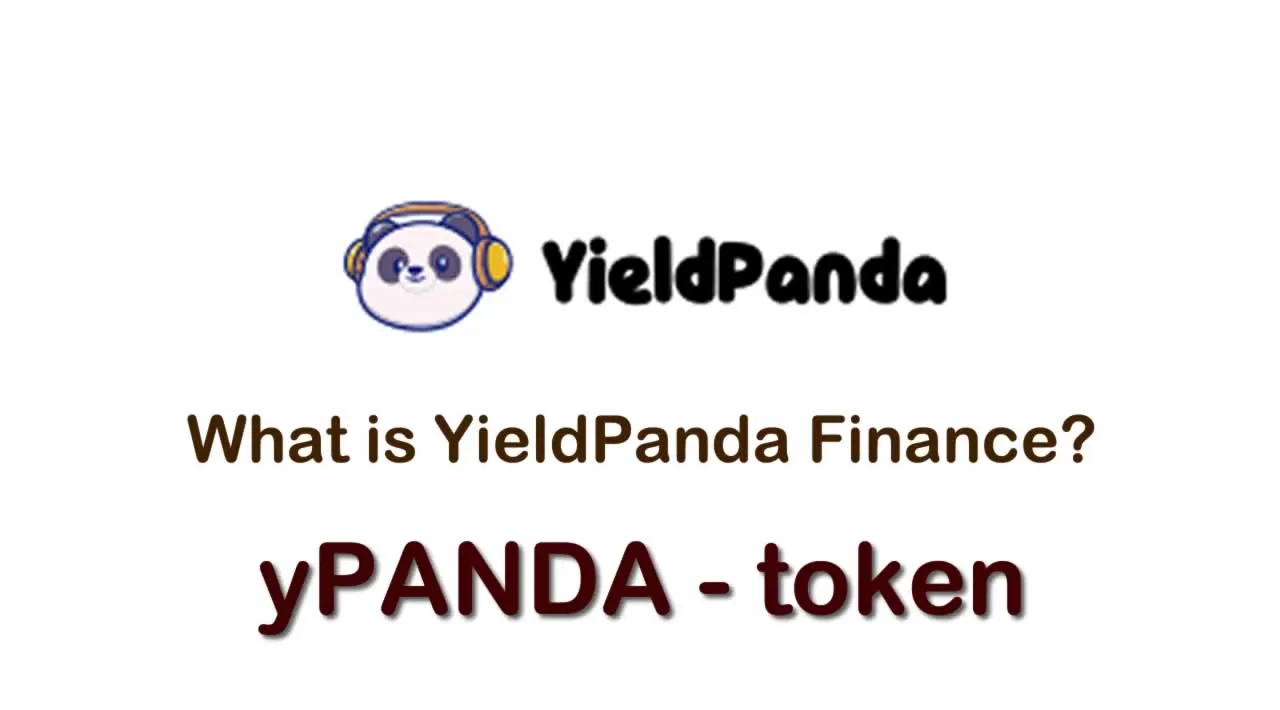 What is YieldPanda Finance (yPANDA) | What is YieldPanda Finance token | What is yPANDA token