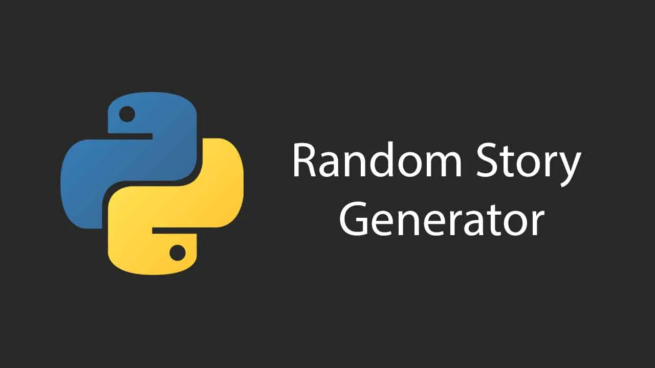 Beginner Python Projects: Build a Simple Random Story Generator