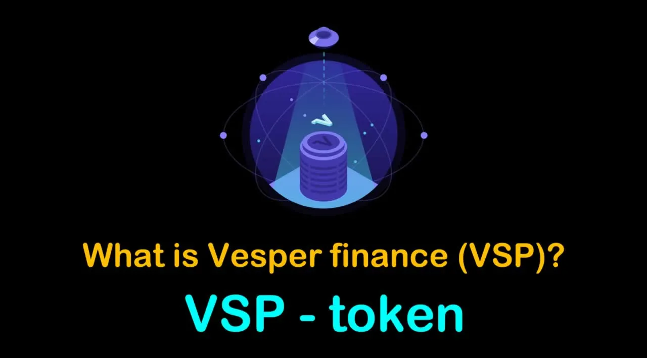 What is Vesper finance (VSP) | What is Vesper finance token | What is VSP token 