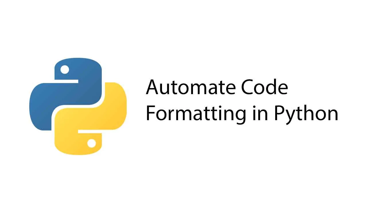 Automate Code Formatting in Python