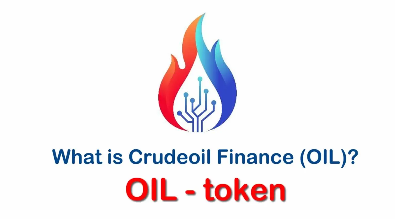 What is Crudeoil Finance (OIL) | What is Crudeoil Finance token | What is OIL token