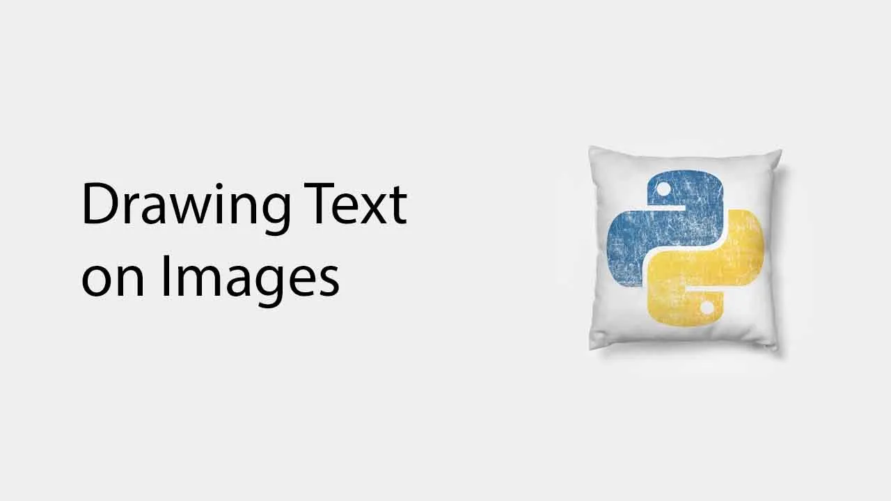 Drawing Text on Images With Pillow and Python