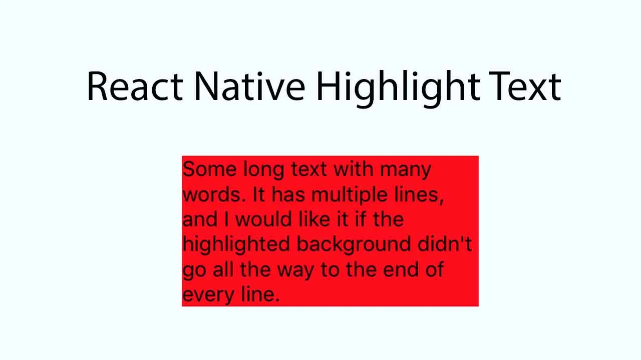 Text Highlighter for React Native Made with TypeScript