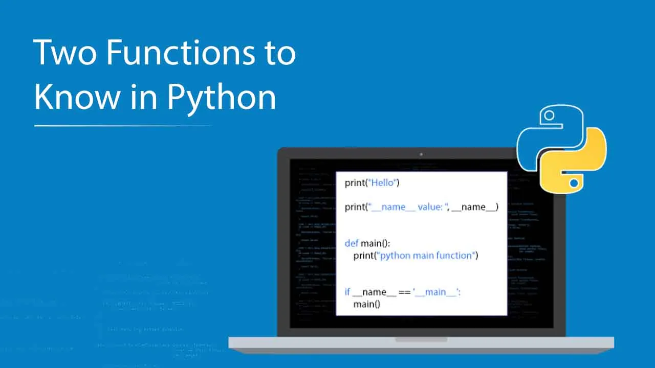 Main python. Functions in Python. If main Python. Python 2.0.