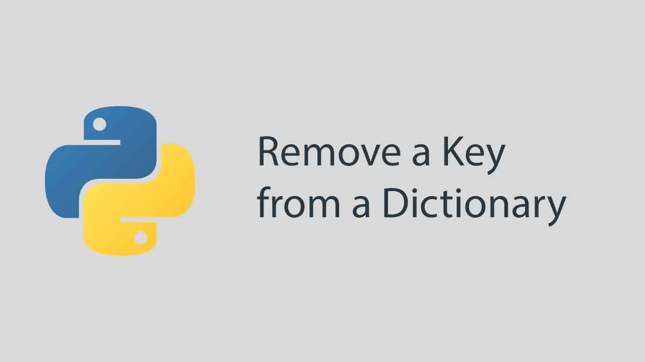 Python: How to Remove a Key from a Dictionary