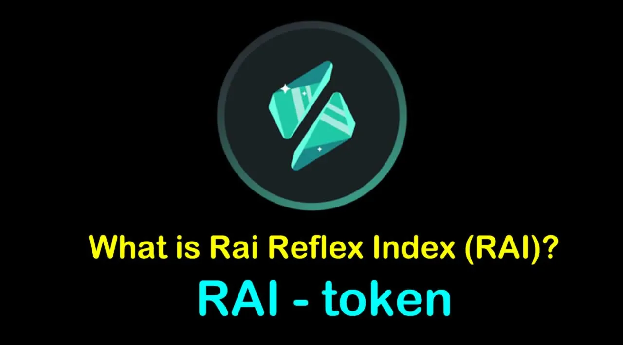What is Rai Reflex Index (RAI) | What is Rai Reflex Index token | What is RAI token