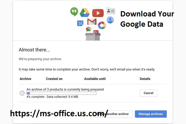 How Do I Download My Private Google Data? – www.office.com/setup