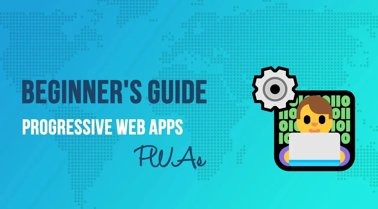 Get Started With Progressive Web App (PWA)