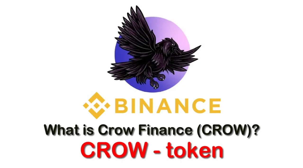 What is Crow Finance (CROW) | What is Crow Finance token | What is CROW token