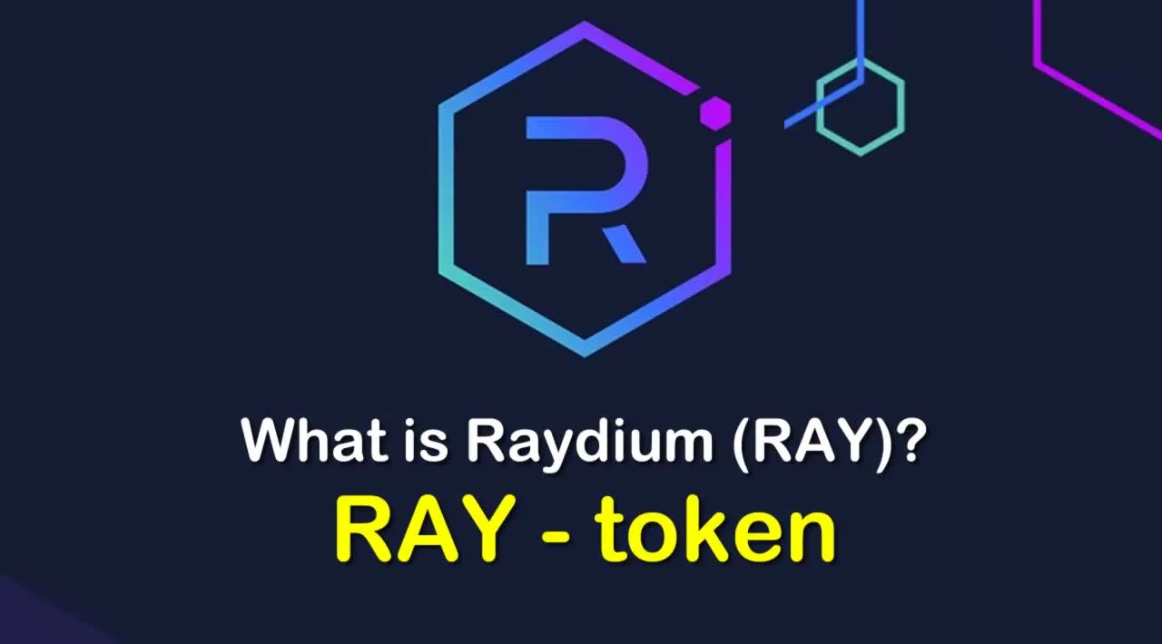 What is Raydium (RAY) | What is Raydium token | What is RAY token 