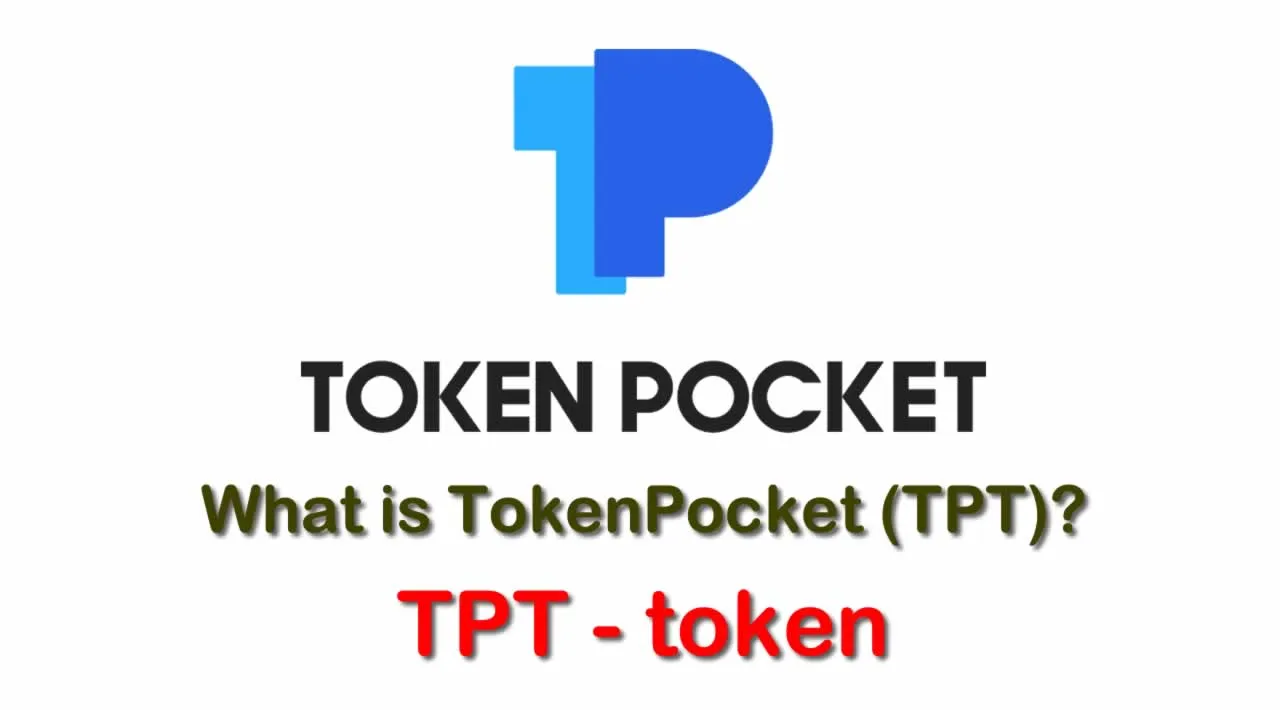 What is TokenPocket (TPT) | What is TokenPocket token | What is TPT token 