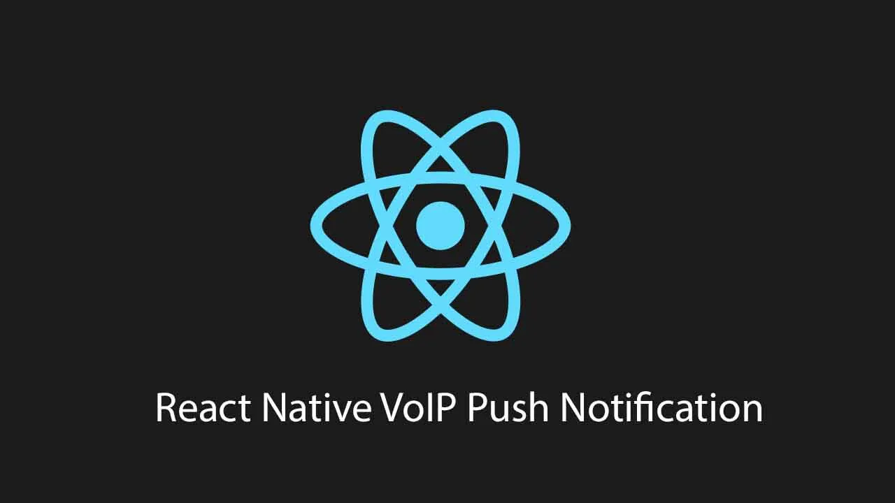 React Native VoIP Push Notification