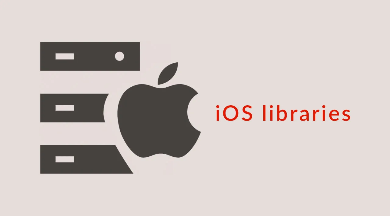 12 Top IOS Libraries For Your App