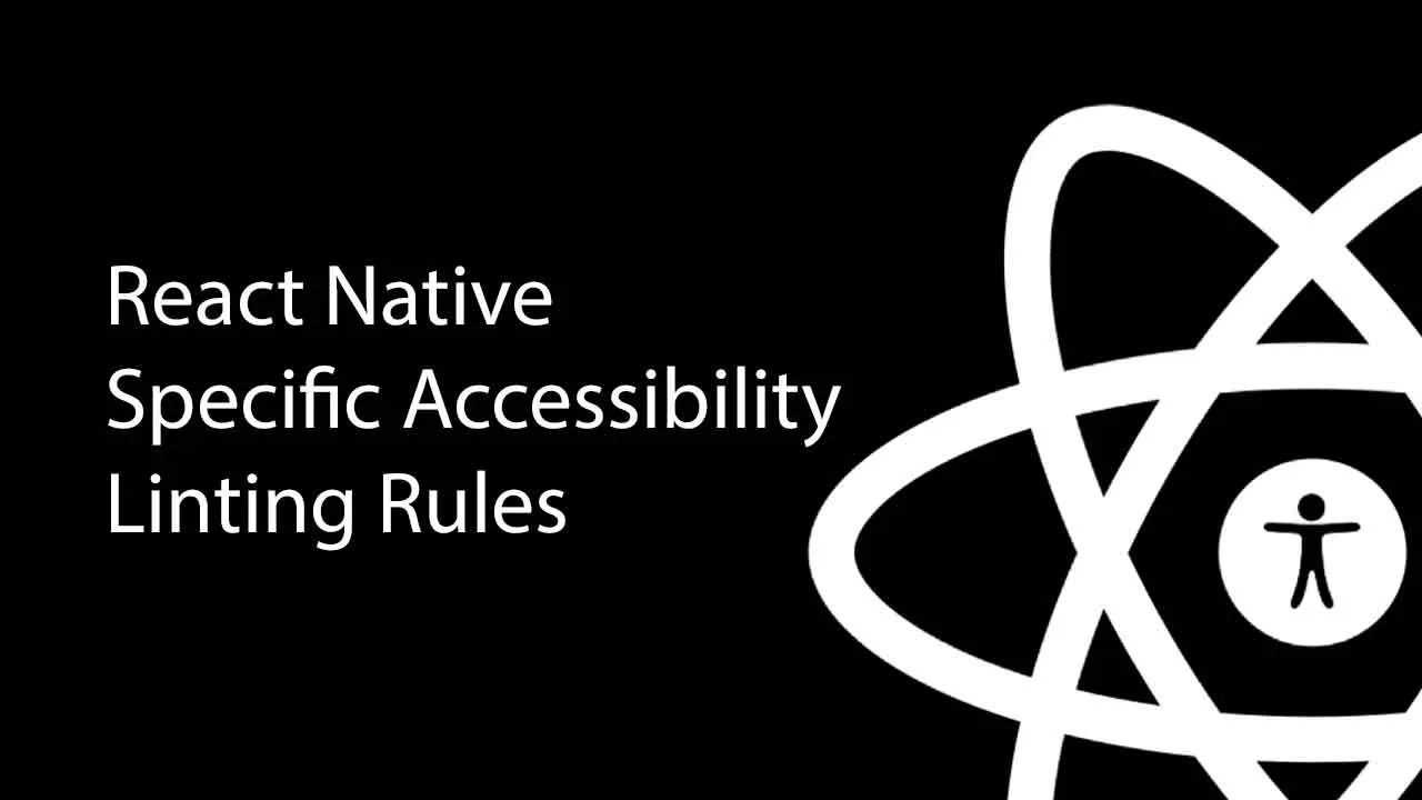 React Native Specific Accessibility Linting Rules