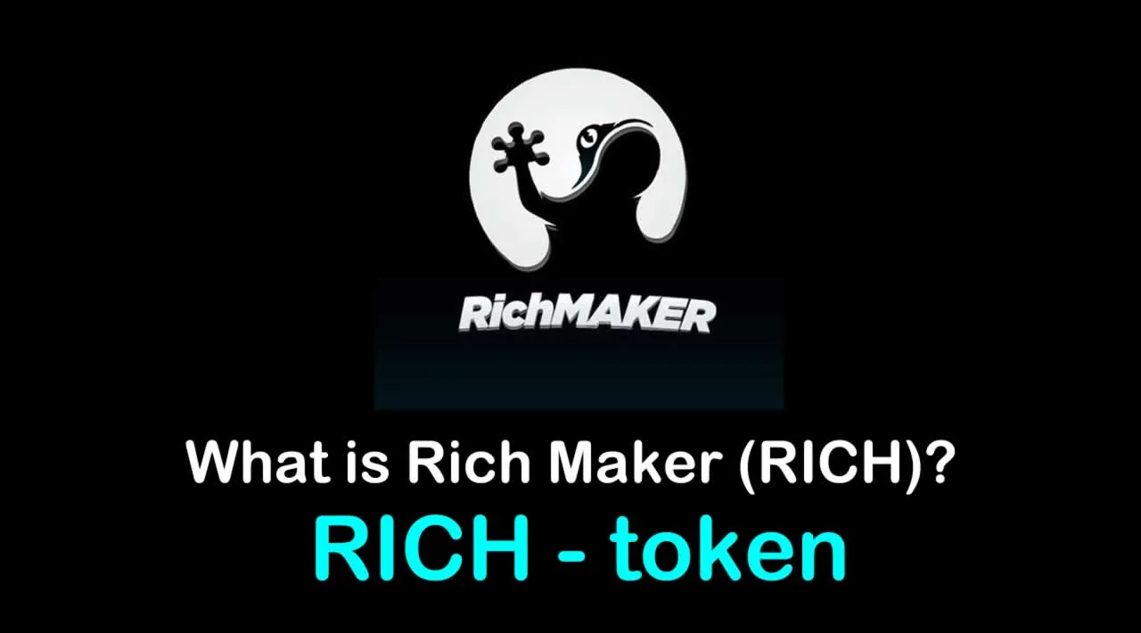 What is Rich Maker (RICH) | What is Rich Maker token | What is RICH token