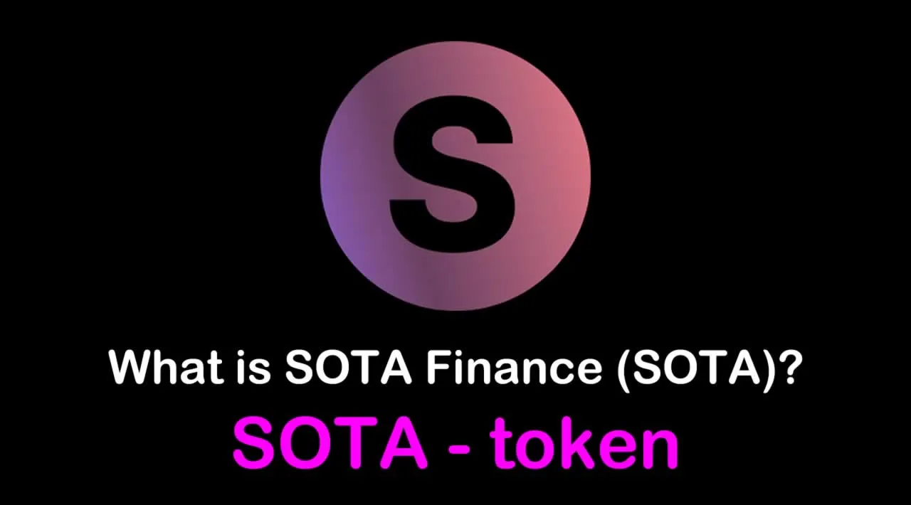 What is SOTA Finance (SOTA) | What is SOTA Finance token | What is SOTA token