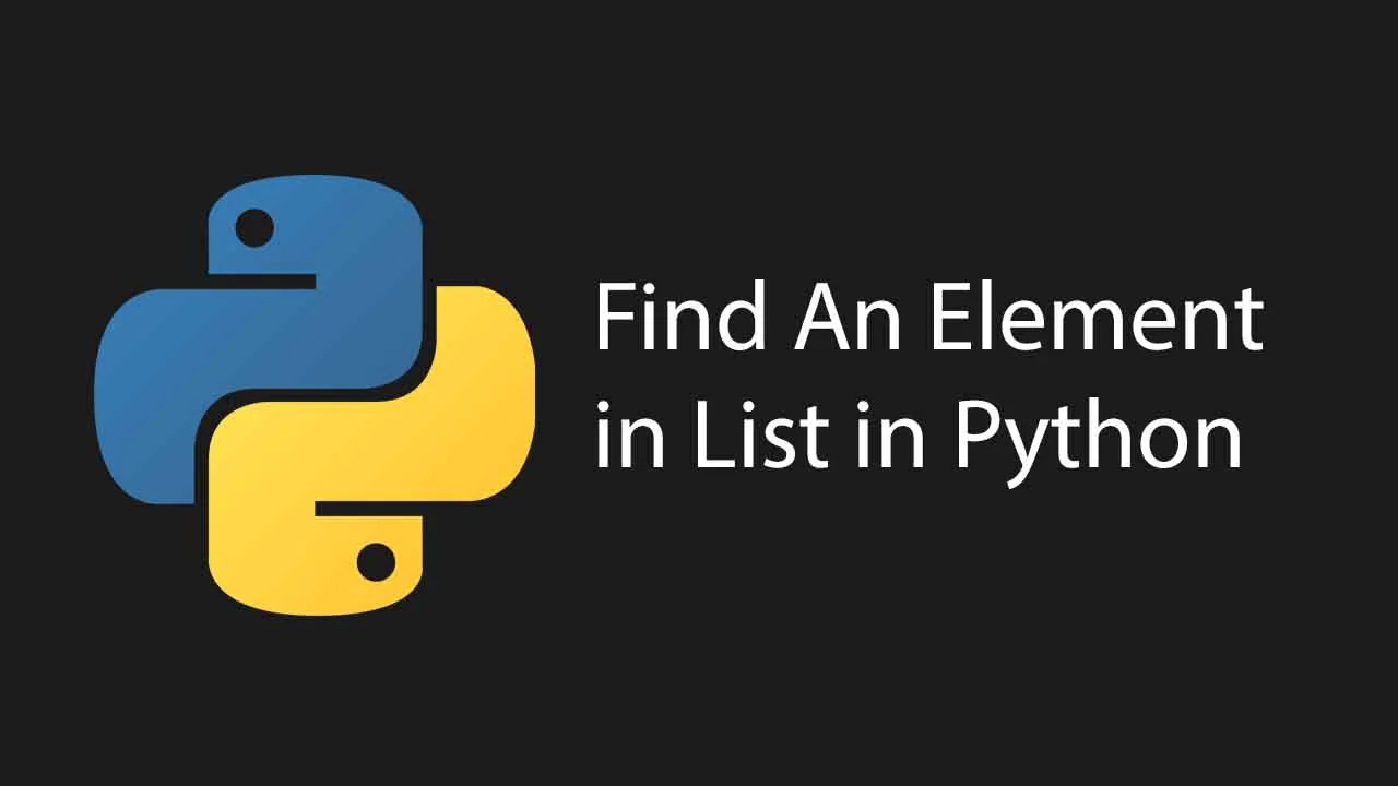 How to Find An Element in List in Python