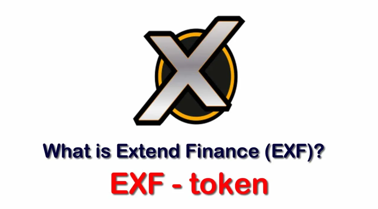 What is Extend Finance (EXF) | What is Extend Finance token | What is EXF token