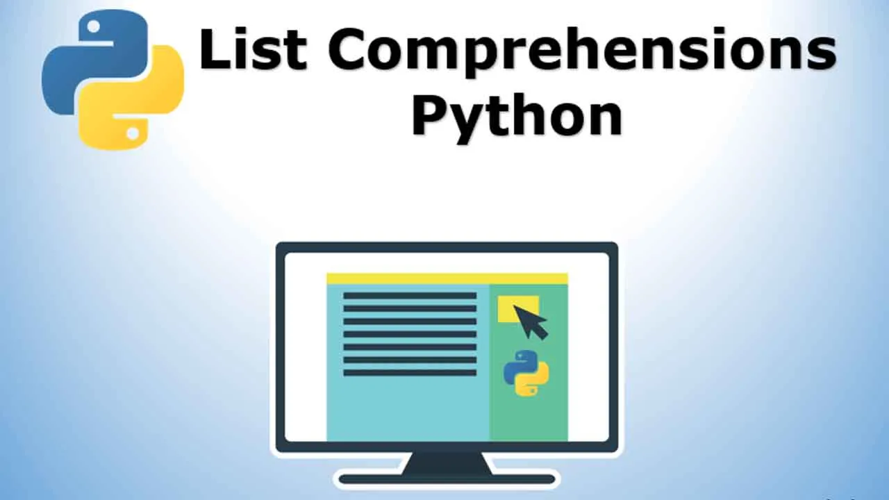 4 Tips to Master Python List Comprehensions