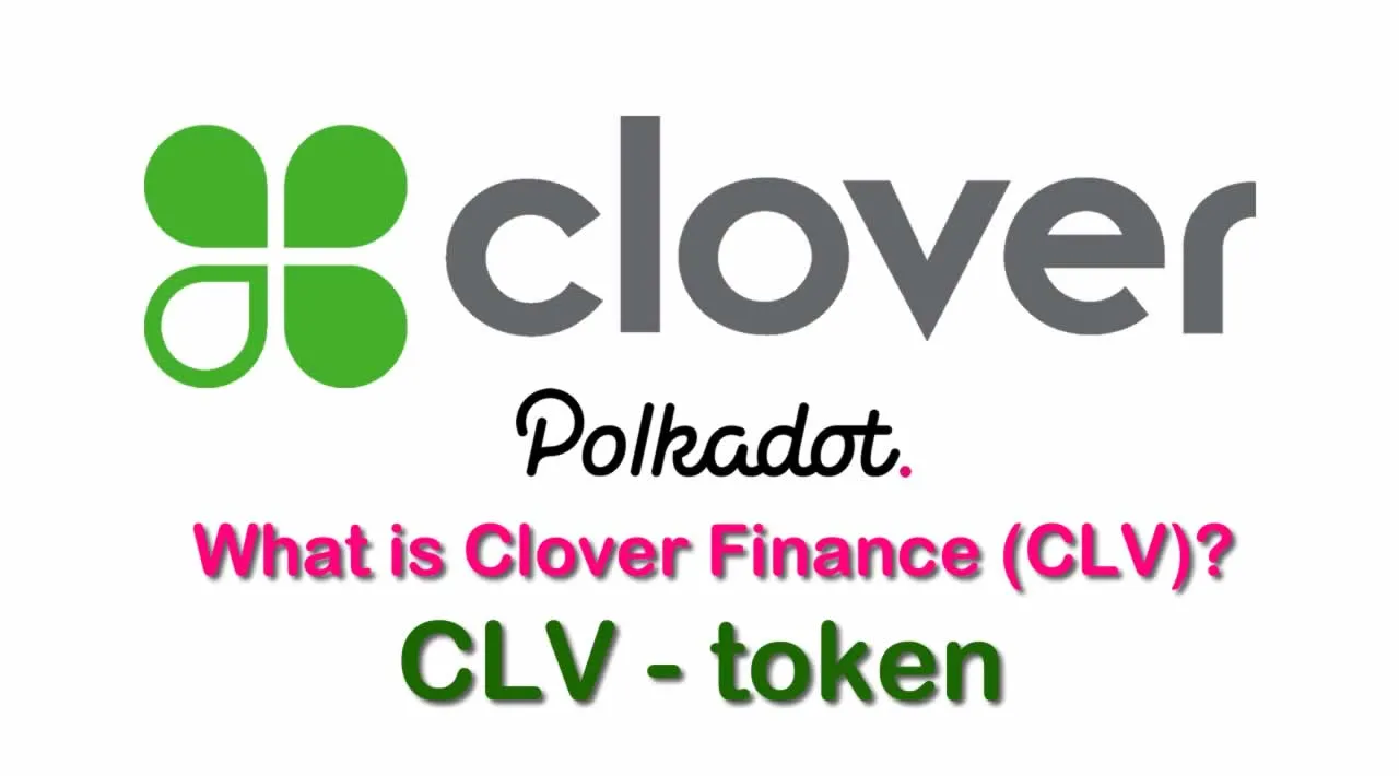 What is Clover Finance (CLV) | What is Clover Finance token | What is CLV token