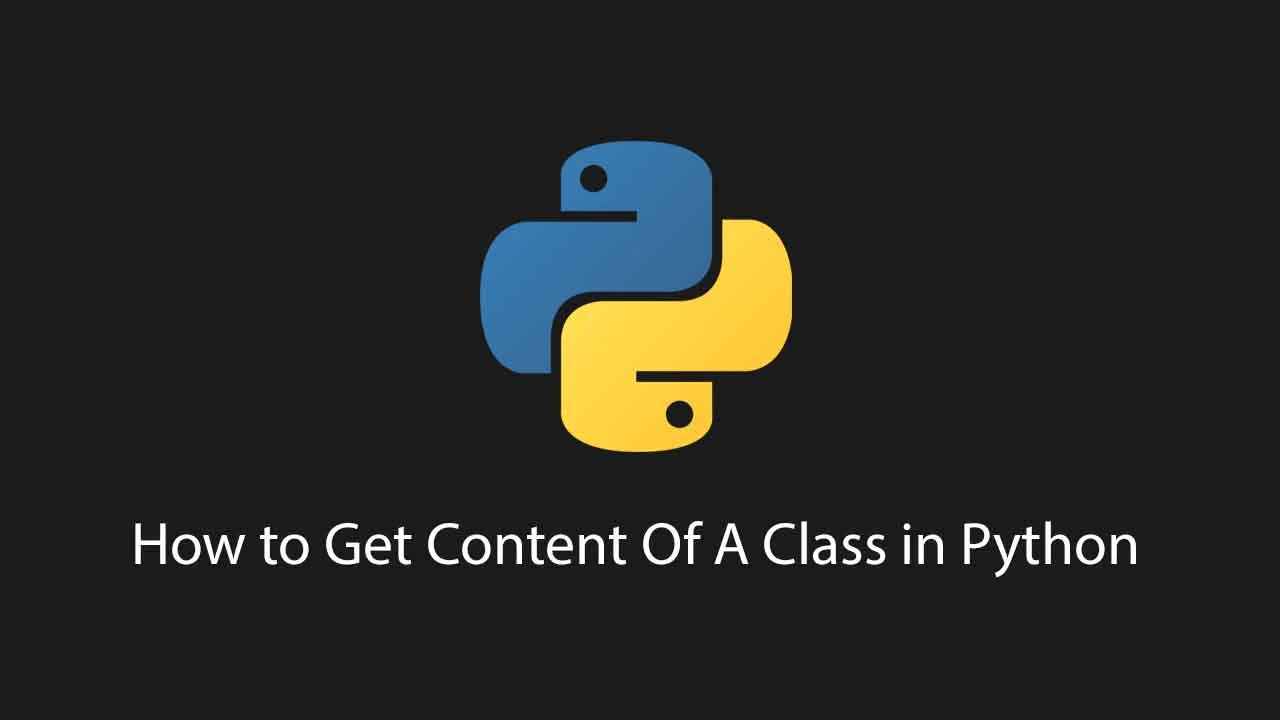 How to Get Content Of A Class in Python