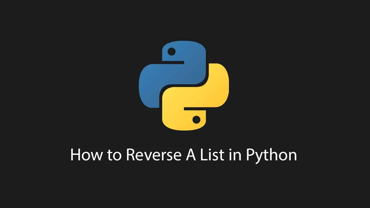 How to Reverse A List in Python