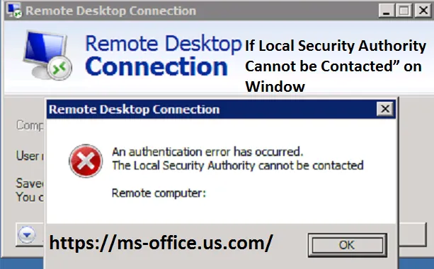 What to do “If Local Security Authority Cannot be Contacted” on Window? - office.com/setup