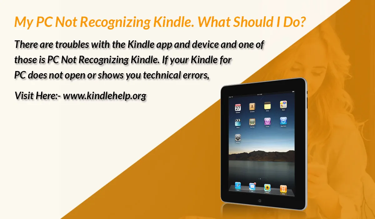 PC Not Recognizing Kindle | Kindle Not Recognized by PC
