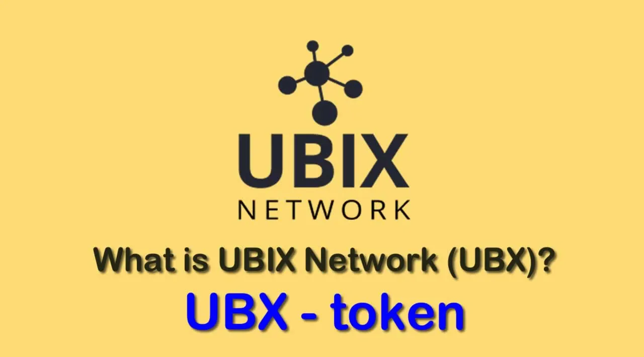 What is UBIX Network (UBX) | What is UBIX Network token | What is UBX token