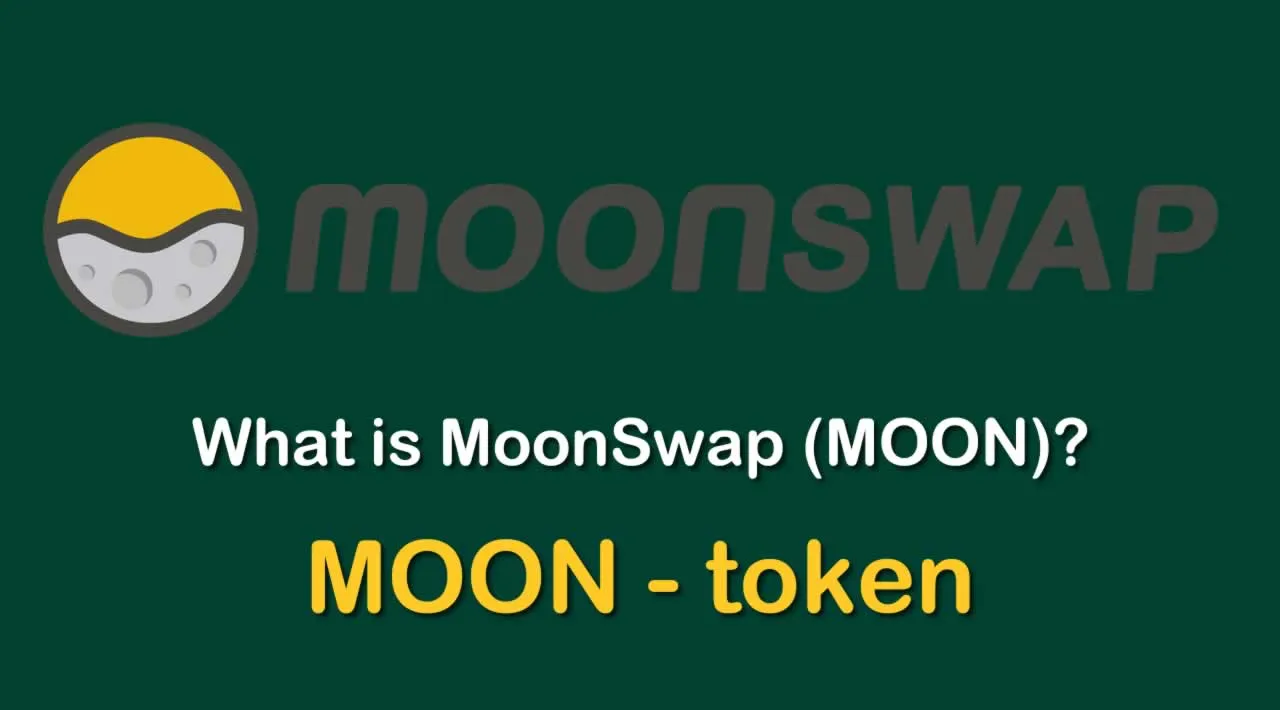What is MoonSwap (MOON) | What is MoonSwap token | What is MOON token 