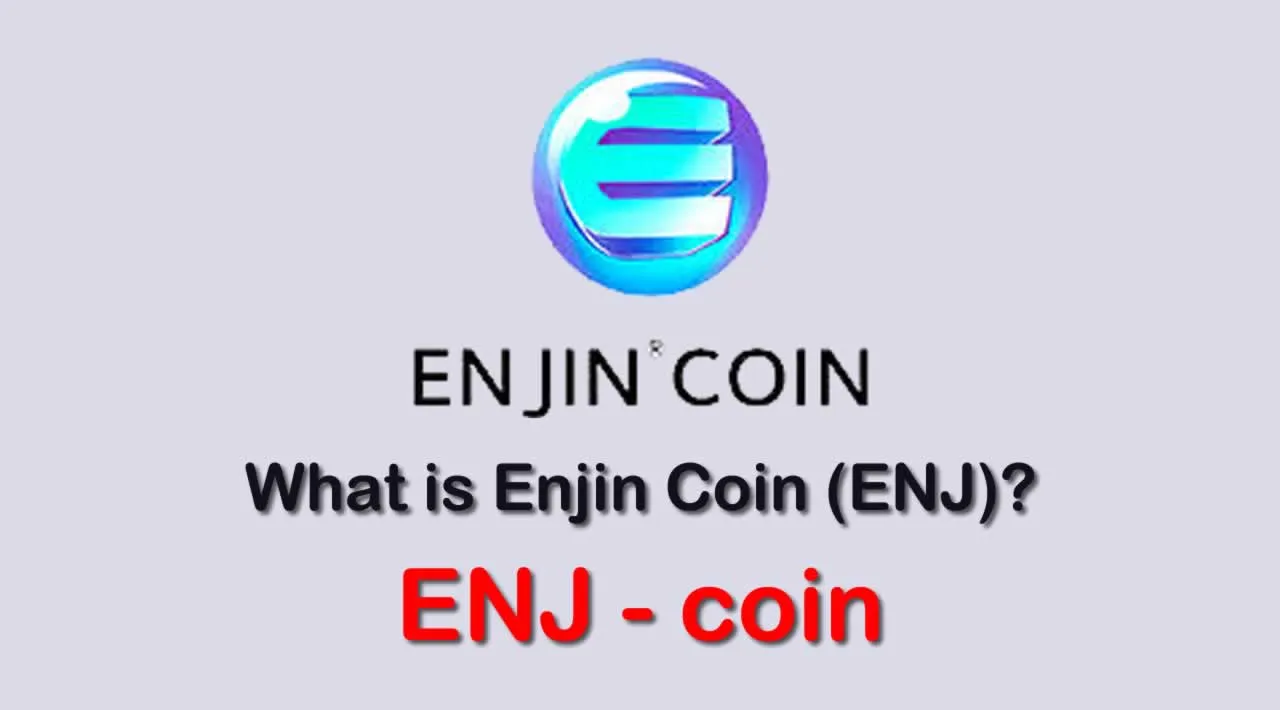 What is Enjin Coin (ENJ) | What is Enjin Coin | What is ENJ coin 