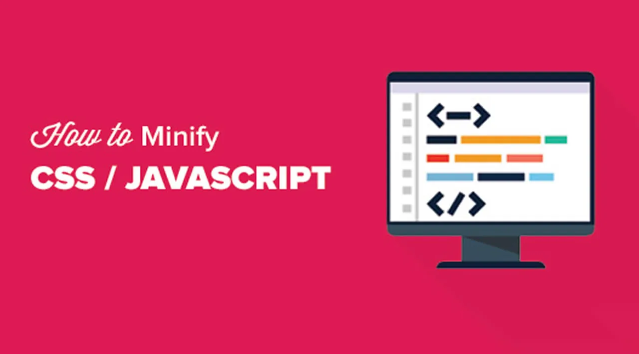 The Easy Way to Minify HTML CSS and JavaScript Files
