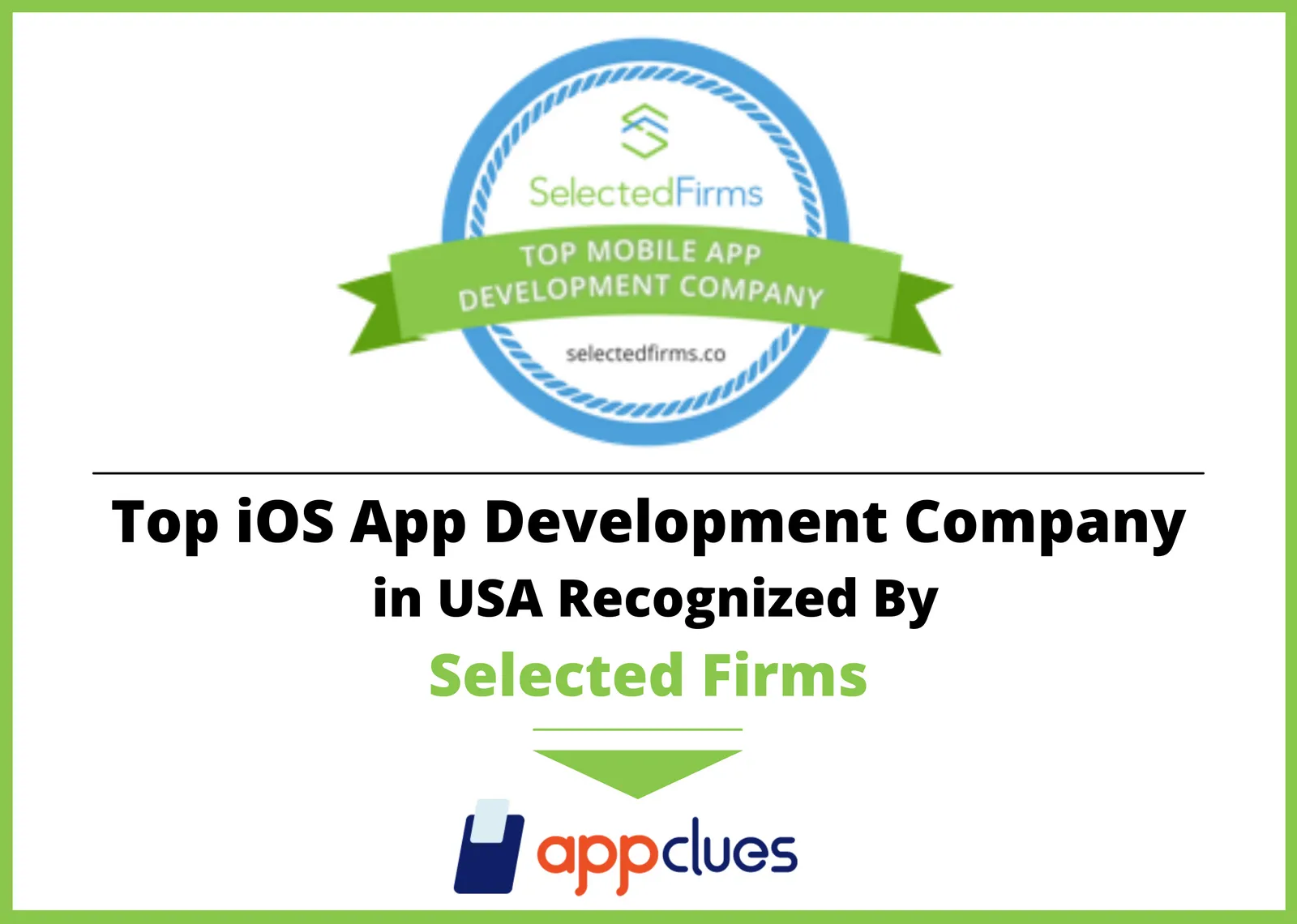 Top iOS App Development Companies in USA Recognized by Selected Firms
