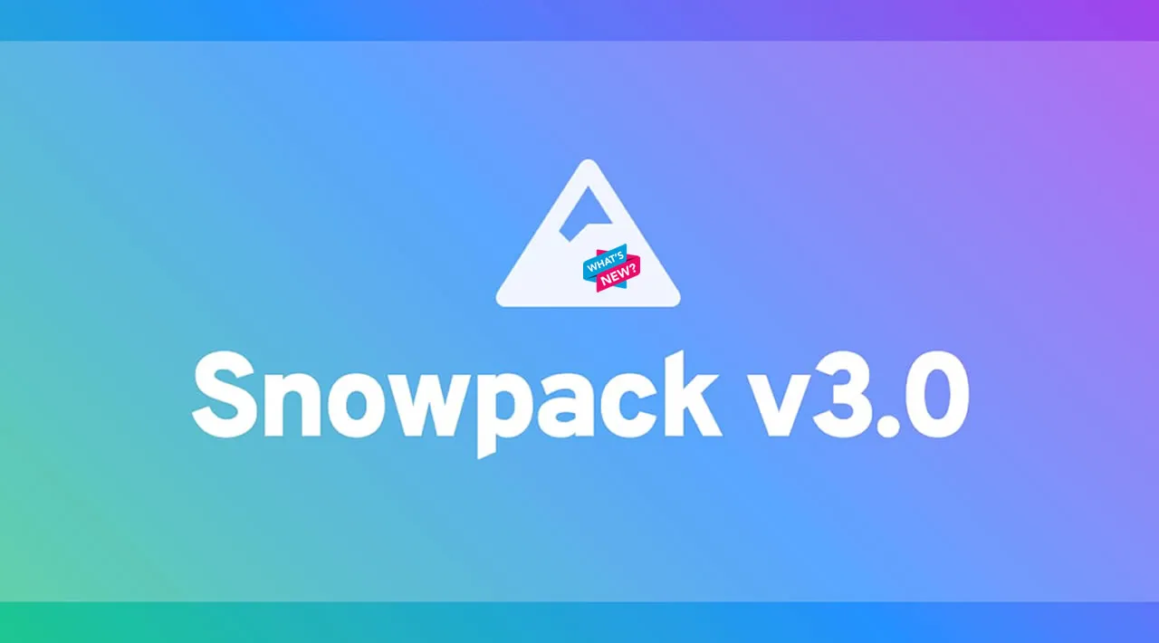 What’s New in Snowpack v3