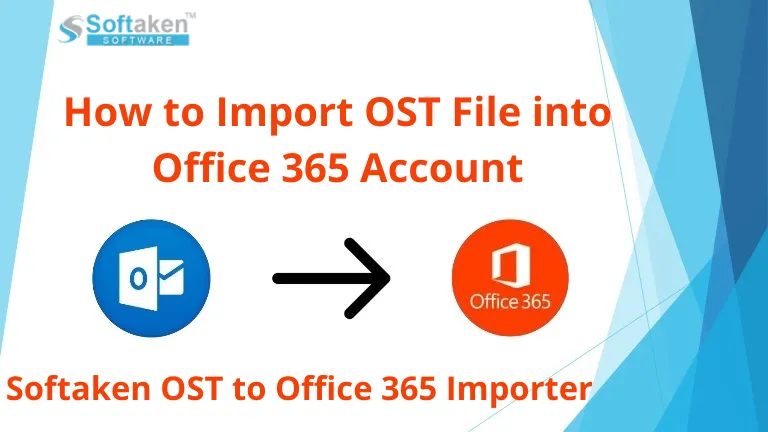 Eenvoudige procedure om OST-e-mails te importeren naar Office 365