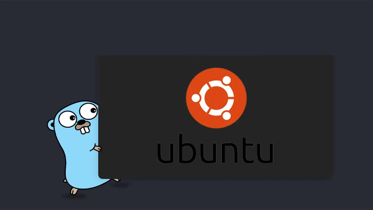 How to install Go [golang] on Ubuntu Linux