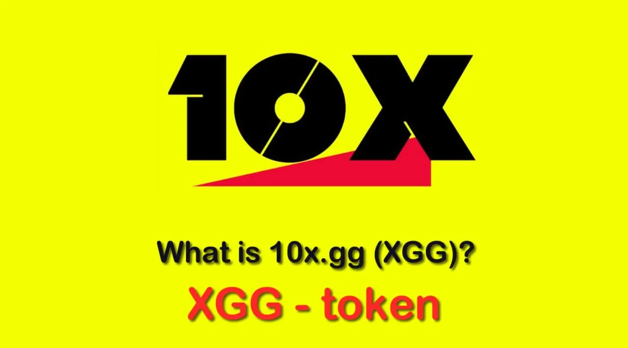 What is 10x.gg (XGG) | What is 10x.gg token | What is XGG token